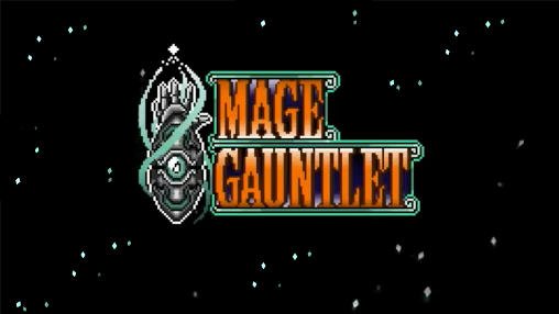 game pic for Mage gauntlet